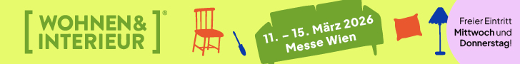Wohnen & Interieur 2026 - 11. – 15. März - Messe Wien